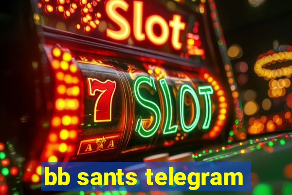 bb sants telegram